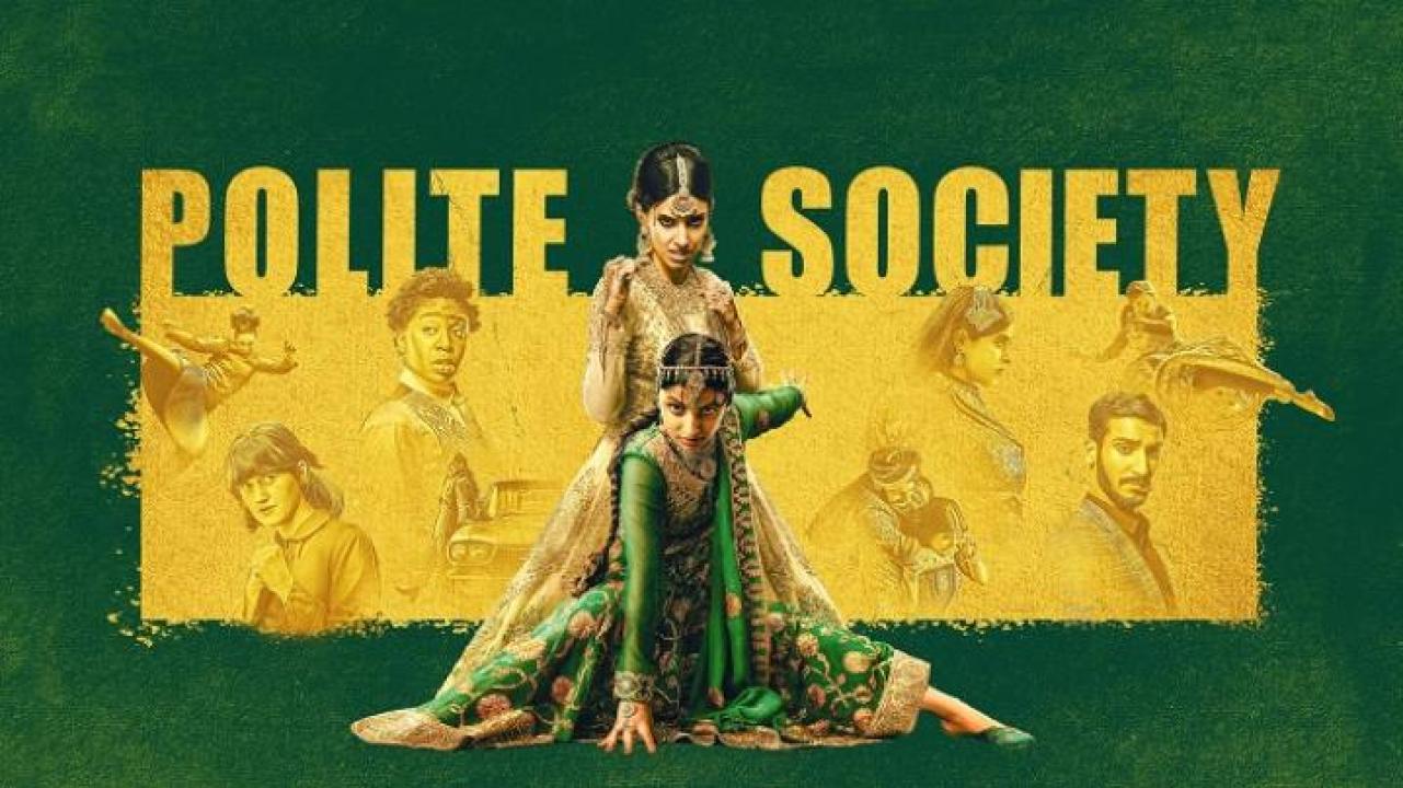 مشاهدة فيلم Polite Society 2023 مترجم يوتيوب