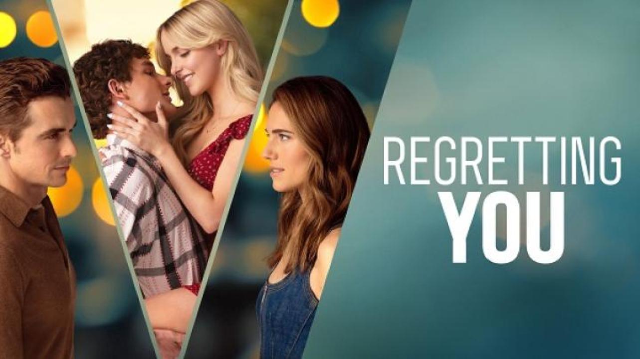 مشاهدة فيلم Regretting You 2025 مترجم 
